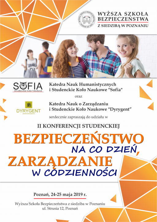 II Studencka Konferencja Naukowa “Bezpieczeństwo na co dzień, zarządzanie w codzienności”
