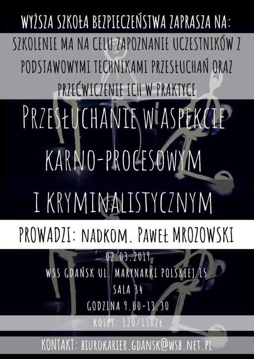Przesłuchanie w aspekcie karno-procesowym i kryminalistycznym – szkolenie