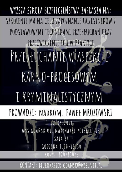 Szkolenie “Przesłuchanie w aspekcie karno-procesowym i kryminalistycznym”