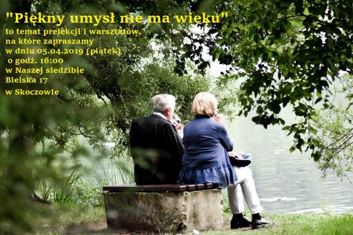 “Piękny umysł nie ma wieku”