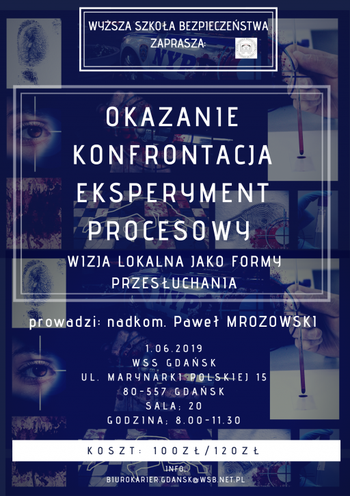 Szkolenie “Okazanie, przesłuchanie, eksperyment procesowy – wizja lokalna jako formy przesłuchania już 01.06.2019 !