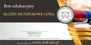 Bon edukacyjny -  służby mundurowe górą 2020  studia od marca