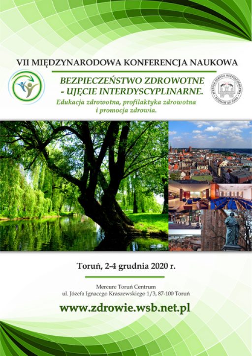 VII Międzynarodowa Konferencja Naukowa BEZPIECZEŃSTWO ZDROWOTNE – UJĘCIE INTERDYSCYPLINARNE