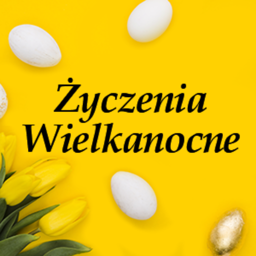 Życzenia z okazji świąt Wielkiej Nocy