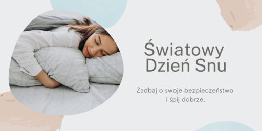 Światowy Dzień Snu – 17 marca