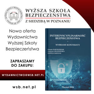 Oferta wydawnicza WSB - Interdyscyplinarność bezpieczeństwa - Danuta Bartkowiak, Grażyna Gradzińska