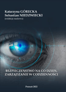 BEZPIECZEŃSTWO NA CO DZIEŃ, ZARZĄDZANIE W CODZIENNOŚCI 2022