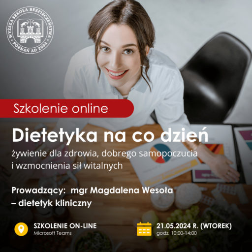 Szkolenie „Dietetyka na co dzień – żywienie dla zdrowia, dobrego samopoczucia i wzmocnienia sił witalnych”