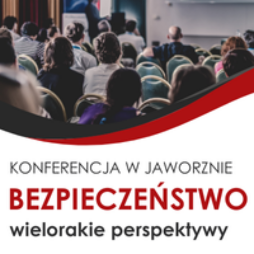 Konferencja “Bezpieczeństwo – wielorakie perspektywy” w Jaworznie