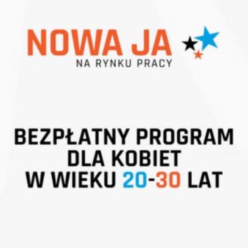 Nowa Ja na rynku pracy – bezpłatny program rozwojowy dla młodych kobiet