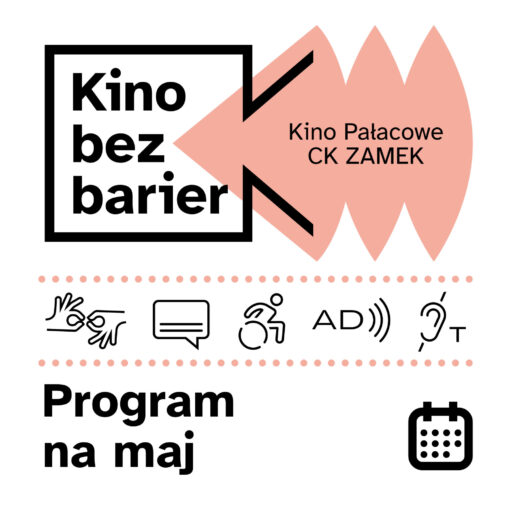 Kino bez barier – program na maj 2025