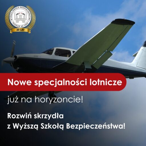 Rozwiń skrzydła z Wyższą Szkołą Bezpieczeństwa