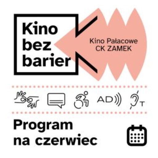 Kino bez barier – Program na czerwiec 2025