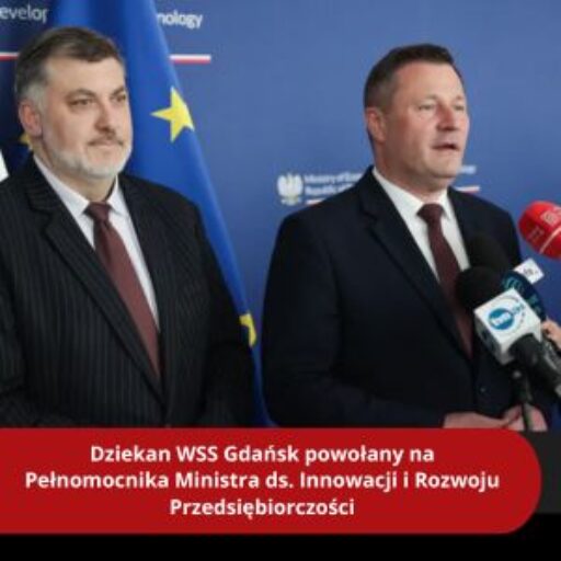 Dziekan Wydziału Studiów Społecznych w Gdańsku dr Artur Dziambor powołany na Pełnomocnika Ministra ds. Innowacji i Rozwoju Przedsiębiorczości