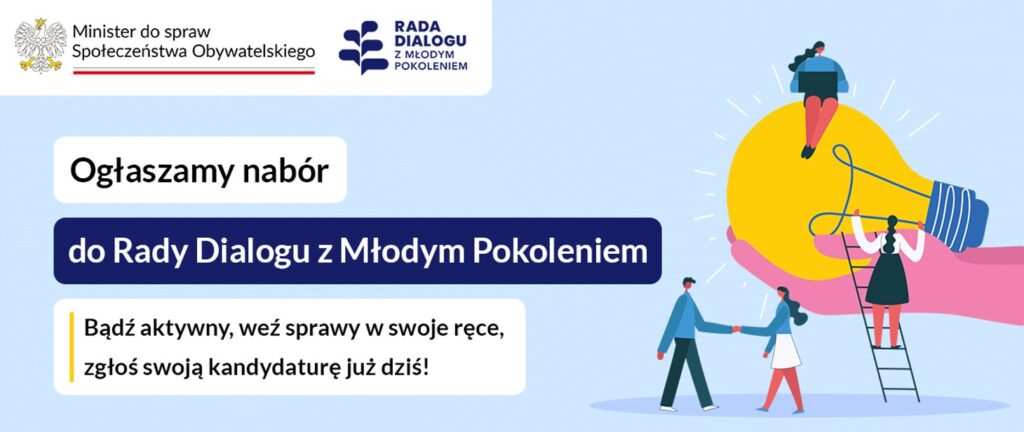 Ogłoszenie o naborze kandydatów na członków Rady Dialogu z Młodym Pokoleniem IV kadencji