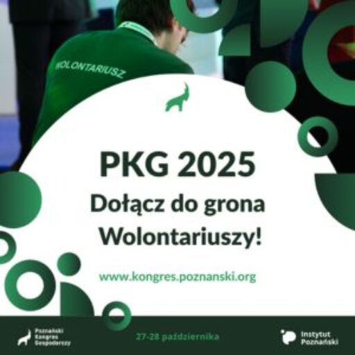 Zaproszenie na Poznański Kongres Gospodarczy 2025 i udział w wolontariacie