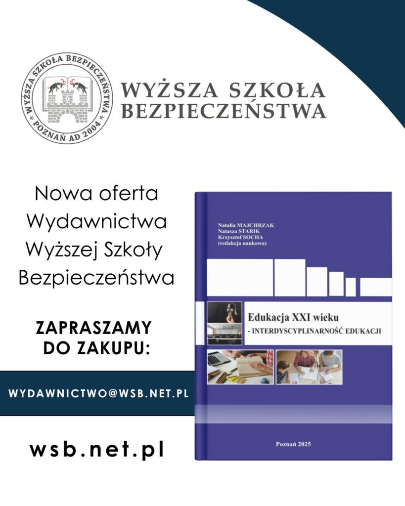 Najnowsza publikacja z serii Edukacja dla Bezpieczeństwa Wyższej Szkoły Bezpieczeństwa już dostępna!