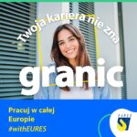 Kampania EURES – Twoja kariera zaprowadzi Cię daleko!