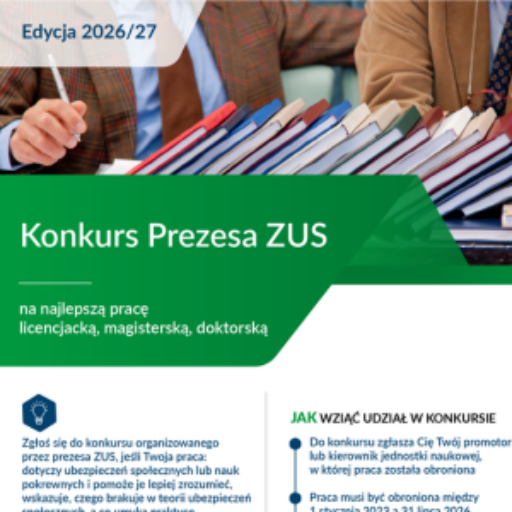 Konkursu Prezesa ZUS na najlepszą pracę licencjacką, magisterską oraz doktorską