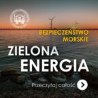 Zielona energia pod lupą. Dlaczego morskie farmy wiatrowe potrzebują ekspertów ds. bezpieczeństwa?